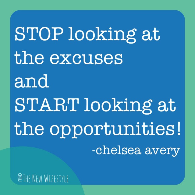stop looking at the excuses