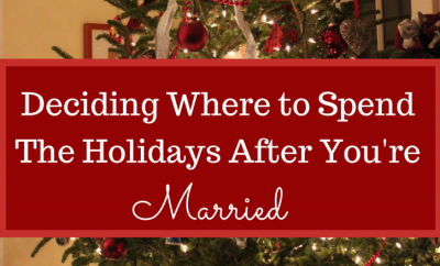 Where to Spend the Holidays After You're Married