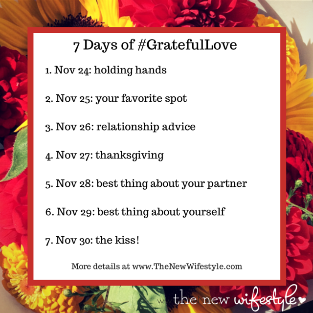 #GratefulLove the new wifestyle photo challenge