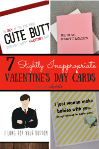 7 Slightly Inappropriate Valentine's Day Cards • the new wifestyle