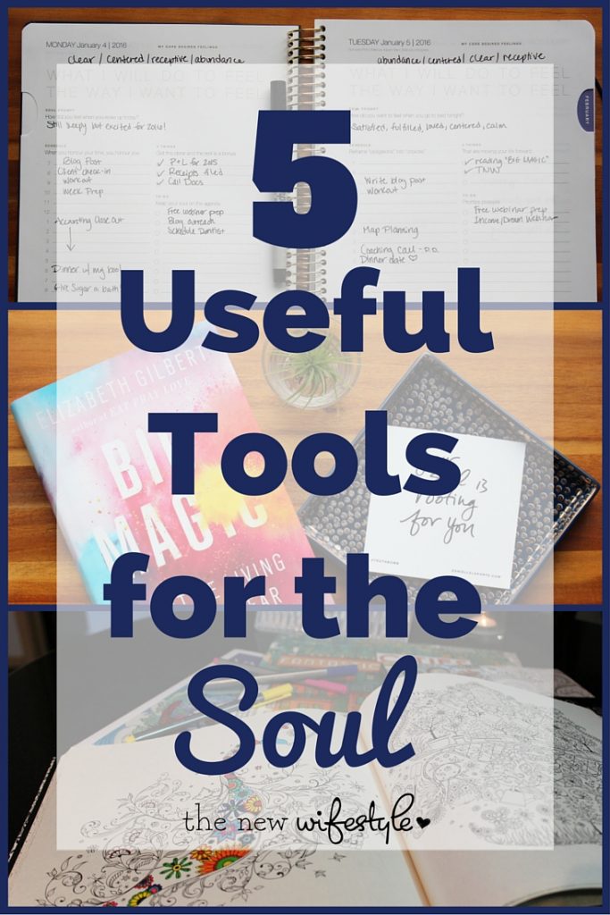 5 Useful tools for the soul