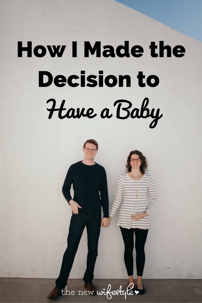the decision to have a baby