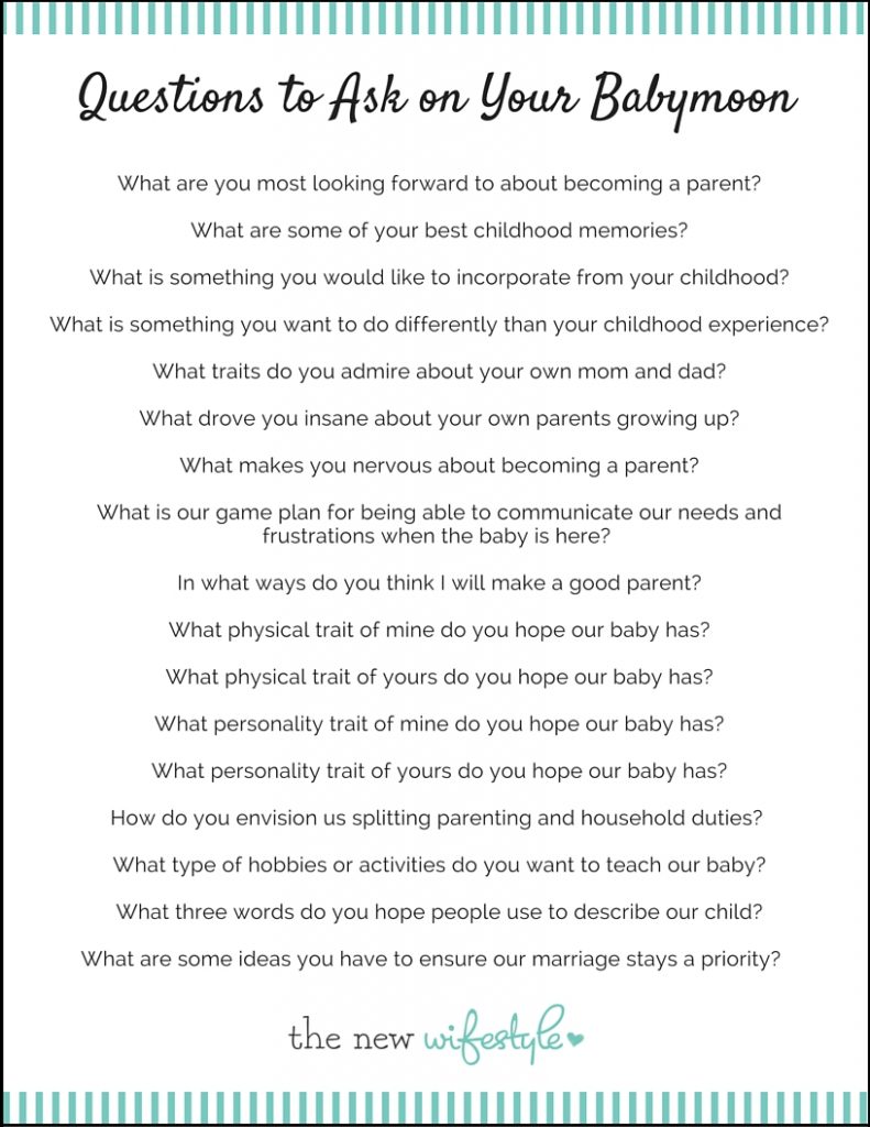 https://thenewwifestyle.com/wp-content/uploads/2016/05/Questions-to-ask-on-your-babymoon-PRINT.pdf
