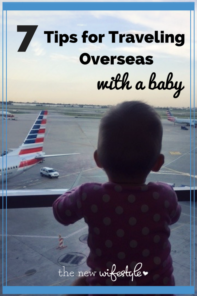 Tips for Traveling overseas with a baby